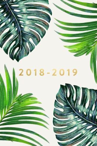 2018-2019, 18 Month Weekly & Monthly Planner - 2018-2019
