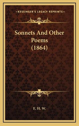 Sonnets And Other Poems (1864)