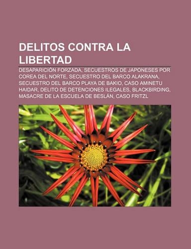 Delitos Contra La Libertad