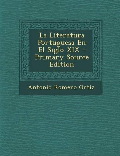 Literatura Portuguesa En El Siglo XIX