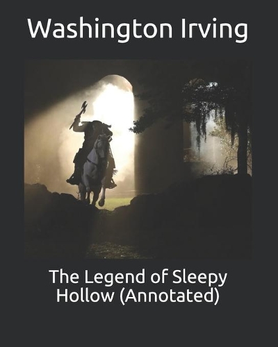 The Legend of Sleepy Hollow (Annotated)