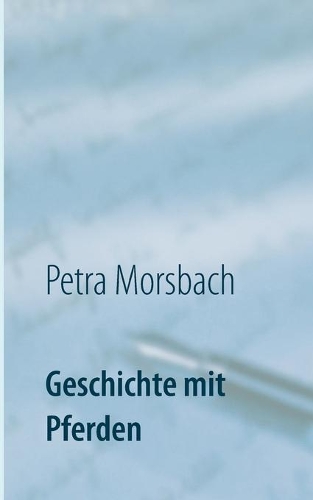 Geschichte mit Pferden