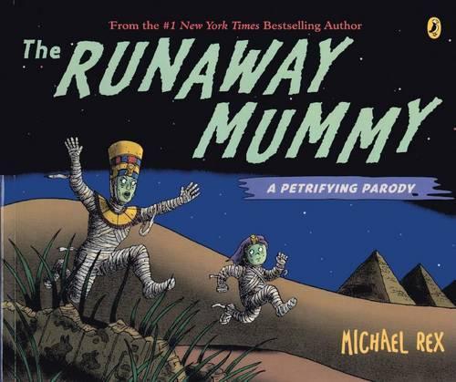 Runaway Mummy: A Petrifying Parody