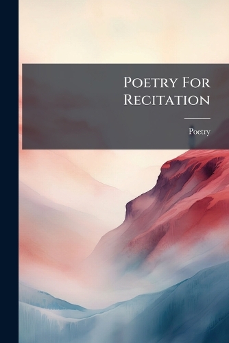 Poetry For Recitation