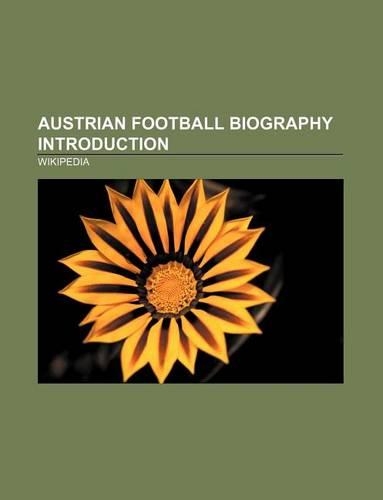 Austrian Football Biography Introduction