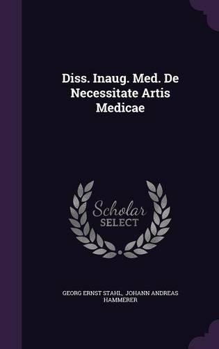 Diss. Inaug. Med. de Necessitate Artis Medicae