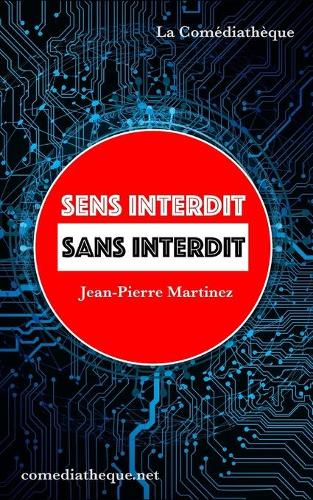 Sens interdit sans interdit