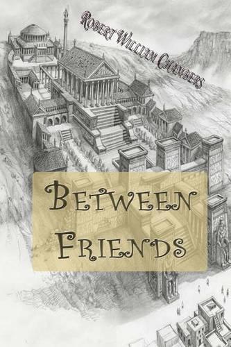 Between Friends