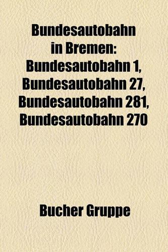 Bundesautobahn in Bremen