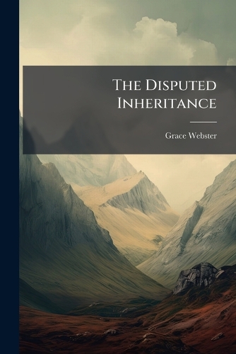 The Disputed Inheritance