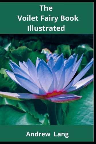 The Voilet Fairy Book Illustrated