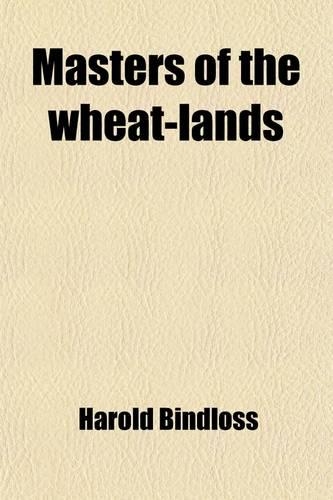 Masters of the Wheat-Lands