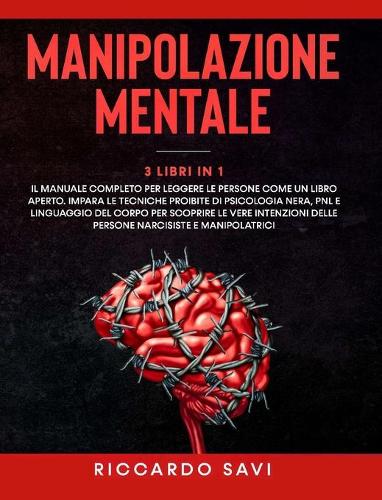 Manipolazione Mentale 3 Libri in 1