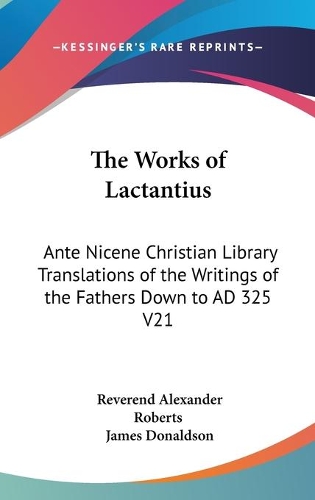 The Works of Lactantius
