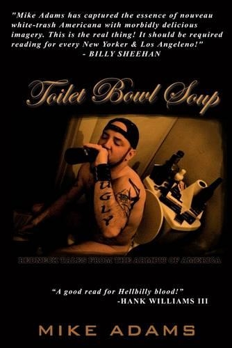 Toilet Bowl Soup: 