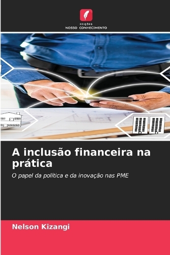 A inclusão financeira na prática
