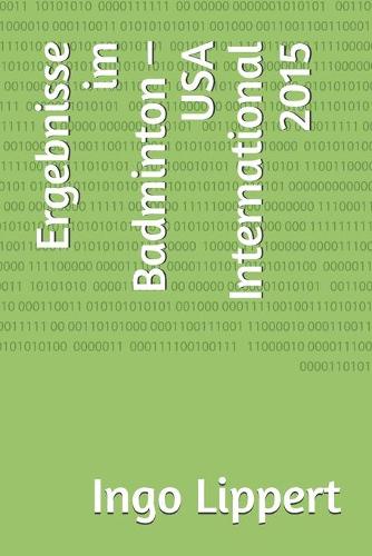 Ergebnisse im Badminton - USA International 2015