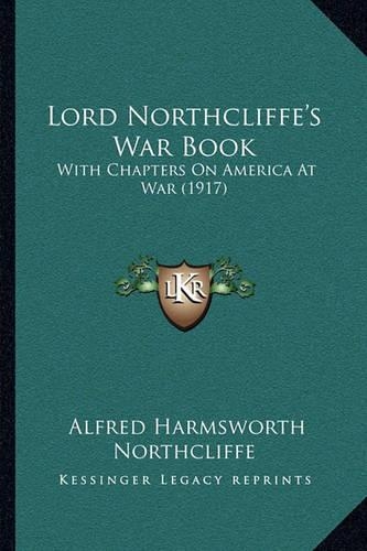 Lord Northcliffe's War Book