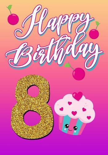 Happy Birthday 8