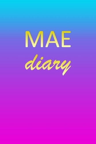 Mae: Journal Diary - Personalized First Name Personal Writing - Letter M Blue Purple Pink Gold Effect Cover - Daily Diaries for Journalists & Writers - J