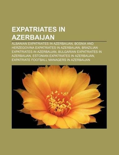 Expatriates in Azerbaijan