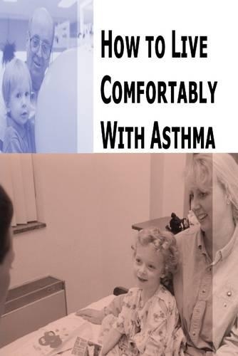How to Live Comfortably with Asthma