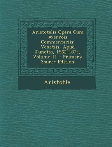 Aristotelis Opera Cum Averrois Commentariis