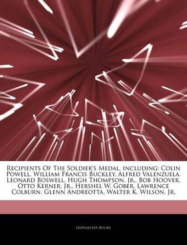 Articles on Recipients of the Soldier's Medal, Including