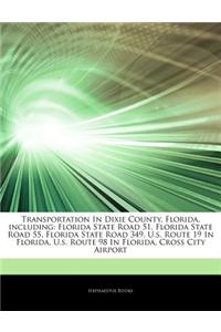 Articles on Transportation in Dixie County, Florida, Including