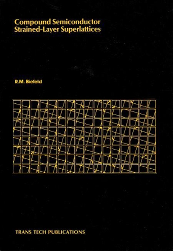 Compound Semiconductor Strained-Layer Superlattices