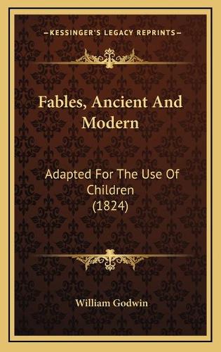Fables, Ancient And Modern