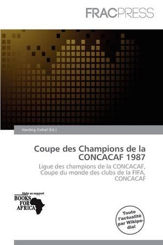 Coupe Des Champions de La Concacaf 1987