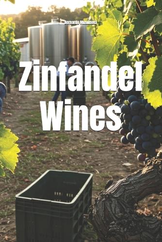 Zinfandel Wines