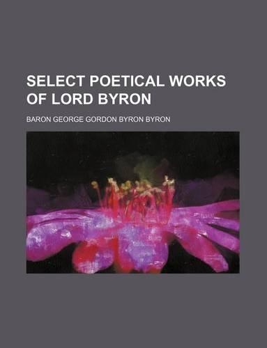 Select Poetical Works of Lord Byron
