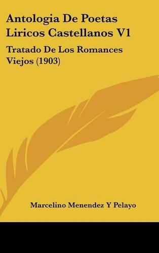 Antologia de Poetas Liricos Castellanos V1
