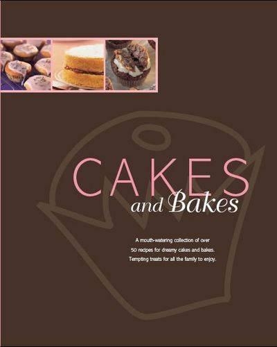 Cakes and Bakes