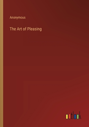 The Art of Pleasing