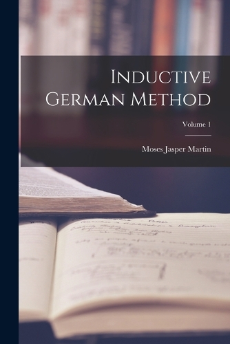 Inductive German Method; Volume 1