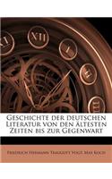 Geschichte Der Deutschen Literatur Von Den Altesten Zeiten Bis Zur Gegenwart