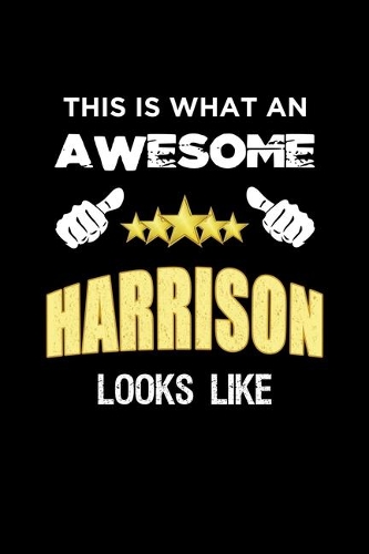 This Is What An Awesome Harrison Looks Like