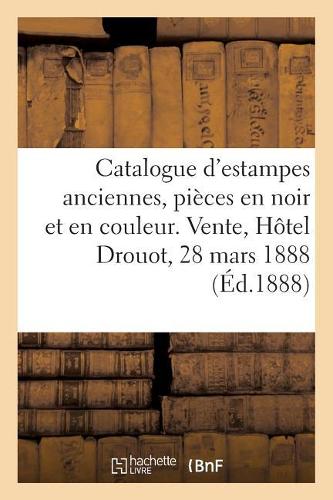 Catalogue d'Estampes Anciennes Principalement de l'École Française Du Xviiie Siècle