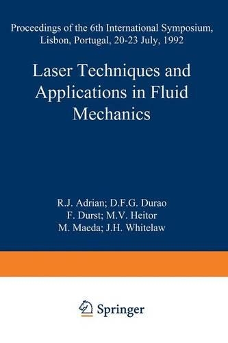 Laser Techniques and Applications in Fluid Mechanics
