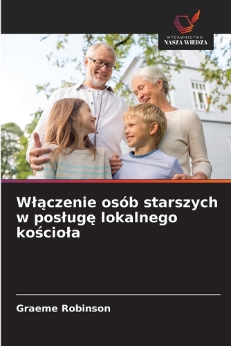 Wlączenie osób starszych w poslugę lokalnego kościola