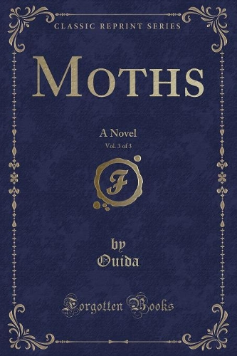 Moths, Vol. 3 of 3
