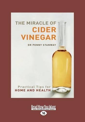 The Miracle of Cider Vinegar