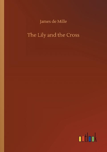 The Lily and the Cross