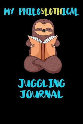 My Philoslothical Juggling Journal