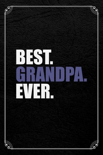 Best. Grandpa. Ever.