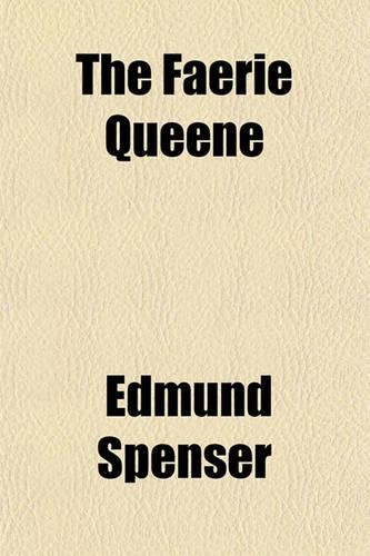 The Faerie Queene