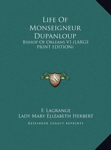 Life of Monseigneur Dupanloup